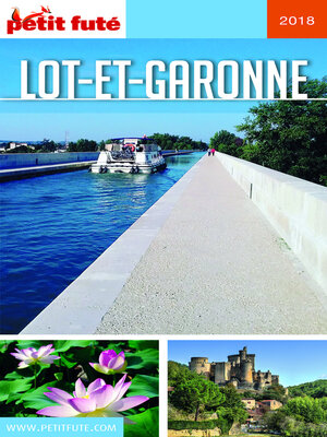 cover image of LOT-ET-GARONNE 2018/2019 Petit Futé
